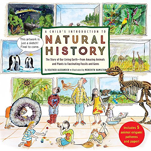 A Child's Introduction to Natural History: The Story of Our Living EarthFro [Hardcover]