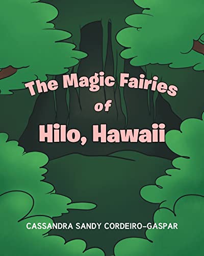 Magic Fairies Of Hilo, Haaii