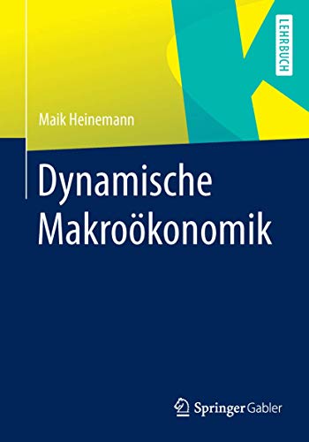 Dynamische Makrokonomik [Paperback]