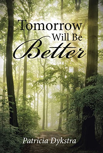 Tomorro Will Be Better [Hardcover]