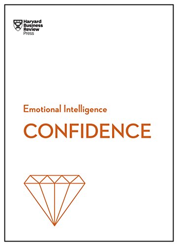 Confidence (HBR Emotional Intelligence Series) [Paperback]