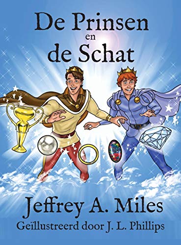 De Prinsen En De Schat (dutch Edition) [Hardcover]