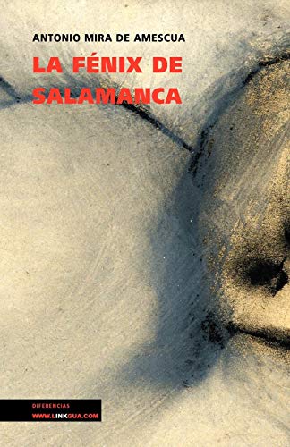 La f&233nix de Salamanca [Paperback]