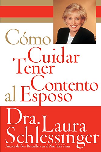 Como Cuidar y Tener Contento al Esposo [Paperback]