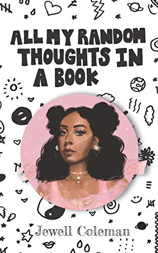 All My Random Thoughts in a Book [Paperback]