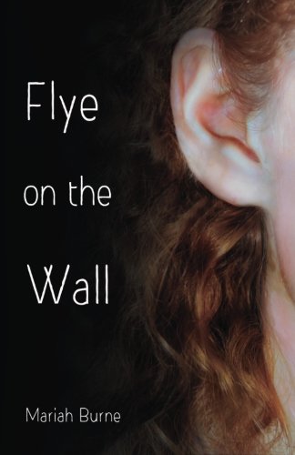 Flye On The Wall [Paperback]