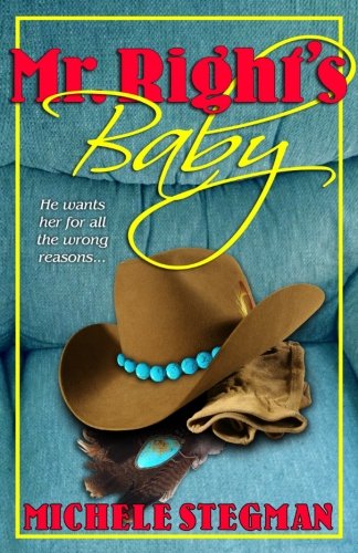 Mr. Right's Baby [Paperback]