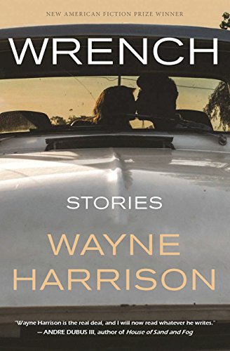 Wrench And Other Stories [Paperback]