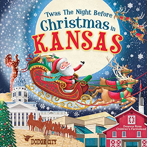 'Twas the Night Before Christmas in Kansas [Hardcover]