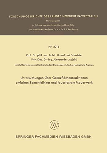 Untersuchungen ber Grenzflchenreaktionen zwischen Zementklinker und feuerfeste [Paperback]