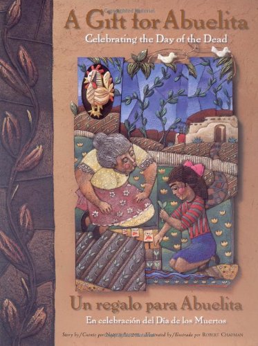 Gift For Abuelita / Un regalo para Abuelita: Celebrating the Day of the Dead/En  [Hardcover]