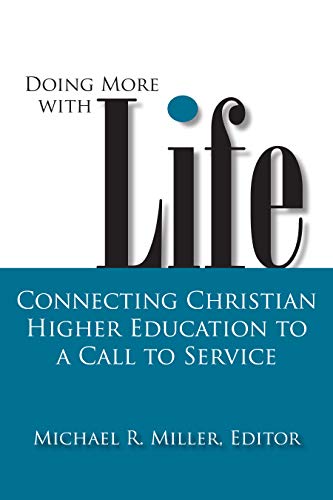 Doing More With Life: Connecting Christian Hi