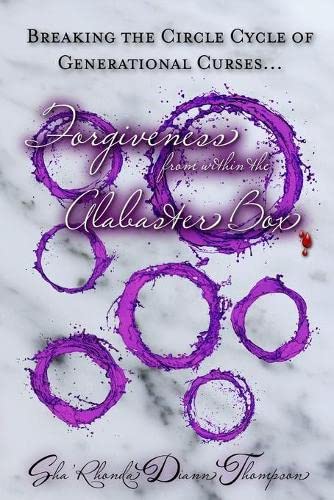 Breaking the Circle Cycle of Generational Curses  Forgiveness from Within the A [Paperback]