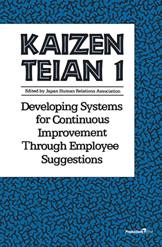 Kaizen Teian 1 Developing Systems for Continuous Improvement Through Employee S [Paperback]