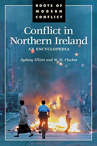 Conflict In Northern Ireland An Encyclopedia (roots Of Modern Conflict) [Hardcover]