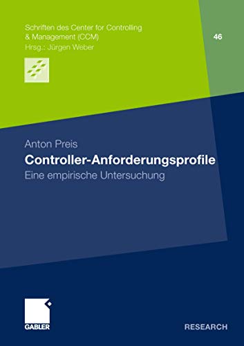 Controller-Anforderungsprofile: Eine empirische Untersuchung [Paperback]