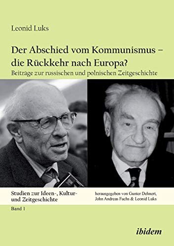 Der Abschied Vom Kommunismus  Die Rckkehr Nach Europa (german Edition) [Paperback]