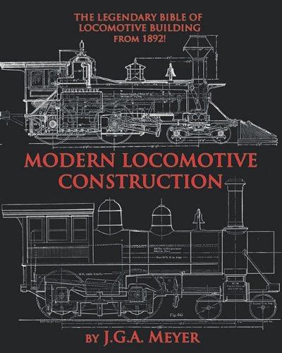 Modern Locomotive Construction [Paperback]