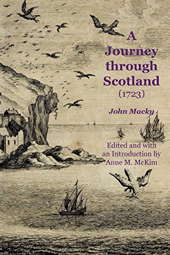 A Journey Through Scotland (1723) (early Guides For Travellers In Britain) [Paperback]