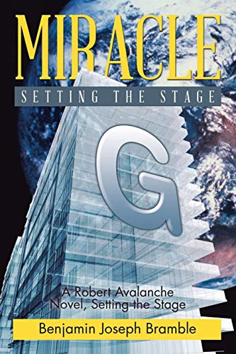 Miracle A Robert Avalanche Novel, Setting The Stage [Paperback]