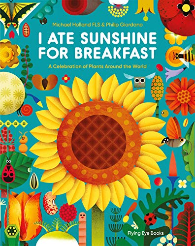 I Ate Sunshine for Breakfast [Hardcover]