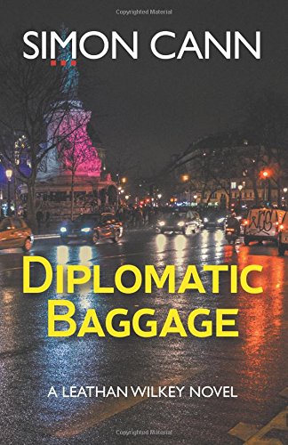 Diplomatic Baggage (leathan Wilkey) (volume 2) [Paperback]