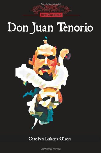 Don Juan Tenorio (cervantes & Co. Spanish Classics) (spanish Edition) [Paperback]