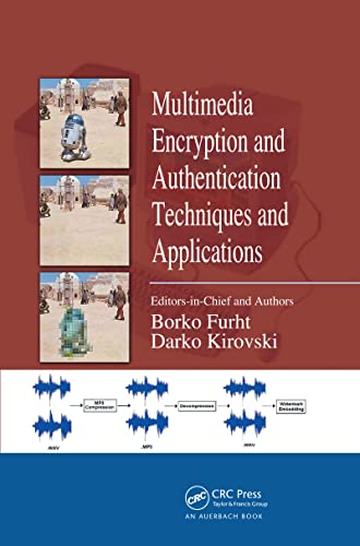 Multimedia Encryption and Authentication Techniques and Applications [Paperback]