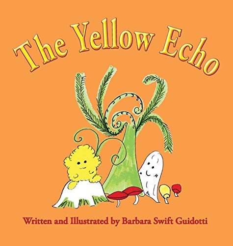 The Yello Echo [Hardcover]