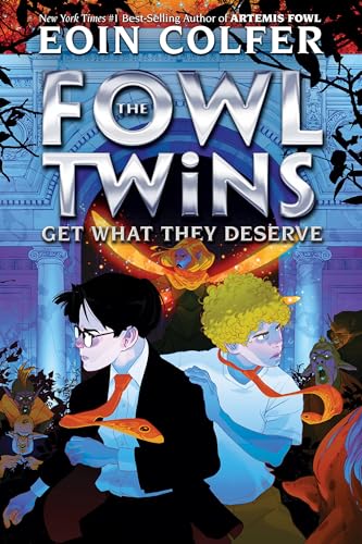 Fowl Twins Get What They Deserve, The [Hardcover]