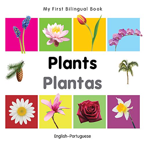 My First Bilingual BookPlants (EnglishPortuguese) [Board book]