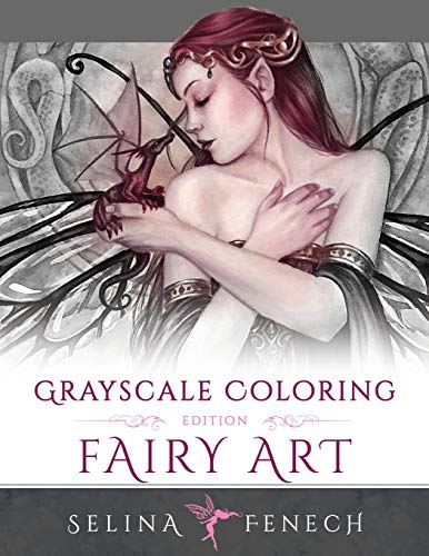 Fairy Art - Grayscale Coloring Edition (grayscale Coloring Books By Selina) (vol [Paperback]