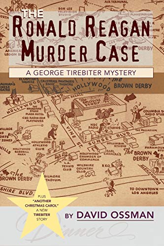 Ronald Reagan Murder Case  A George Tirebiter Mystery a George Tirebiter Myste [Paperback]