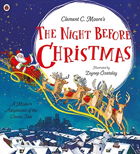 Clement C. Moore's The Night Before Christmas: A Modern Adaptation of the Classi [Paperback]