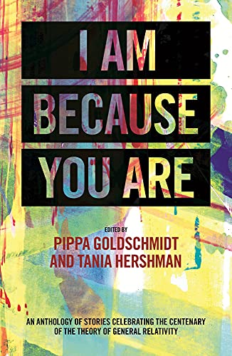 I Am Because You Are: An Anthology of Stories Celebrating the Centenary of the T [Paperback]