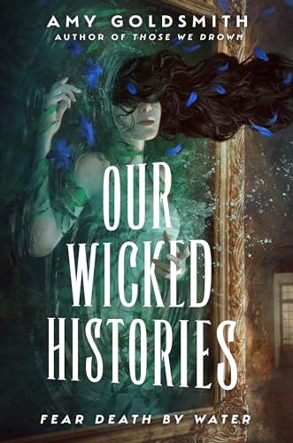 Our Wicked Histories [Hardcover]