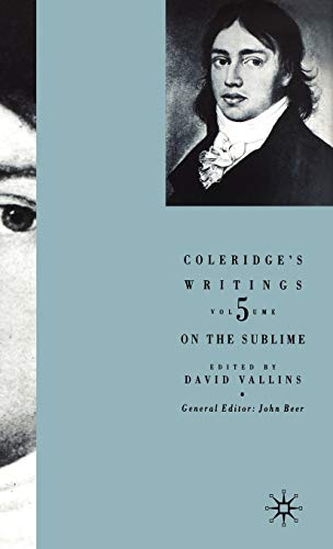 Coleridge's Writings: On the Sublime [Hardcover]