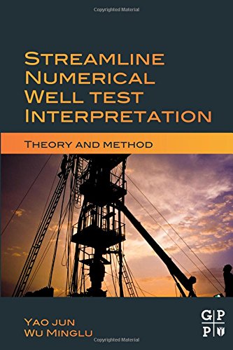 Streamline Numerical Well Test Interpretation Theory and Method [Paperback]