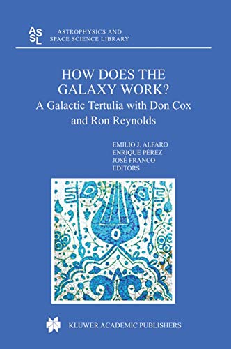 Ho does the Galaxy ork A Galactic Tertulia ith Don Cox and Ron Reynolds [Paperback]