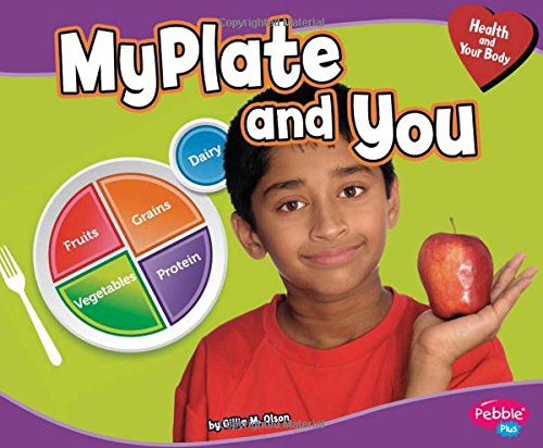 Myplate And You (health And Your Body) [Paperback]