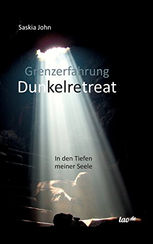 Grenzerfahrung Dunkelretreat (german Edition) [Hardcover]