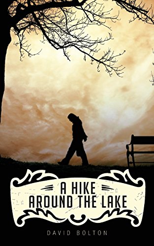 A Hike Around The Lake [Paperback]