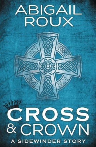 Cross & Cron (a Sideinder Story) (volume 2) [Paperback]