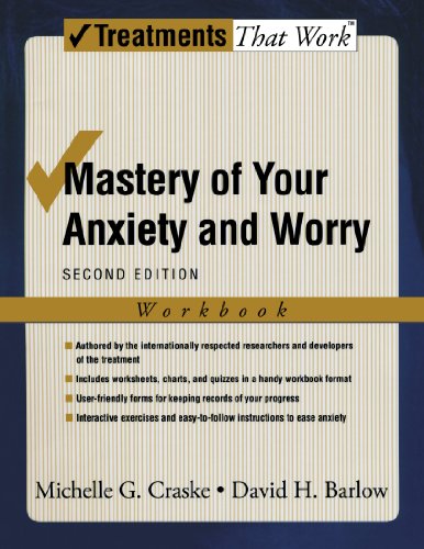 Mastery of Your Anxiety and Worry: Workbook [Paperback]