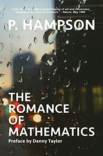 The Romance Of Mathematics [Paperback]