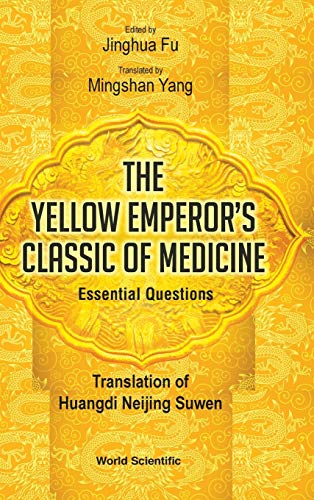 The Yello Emperor&aposs Classic of Internal Medicine - Essential Questions [Hardcover]