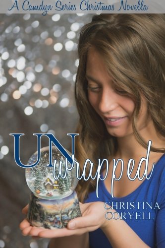 Unrapped (the Camdyn Series) (volume 5) [Paperback]