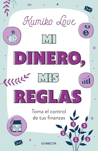 Mi dinero, mis reglas / My Money My Way: Taking Back Control of Your Financial L [Paperback]