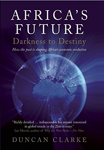 Africa's Future: Darkness to Destiny [Hardcover]