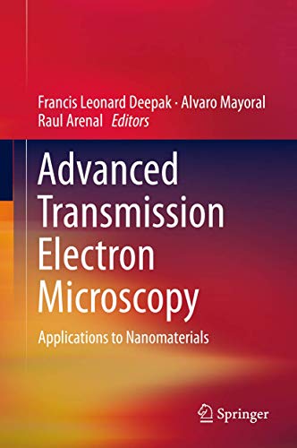 Advanced Transmission Electron Microscopy: Applications to Nanomaterials [Hardcover]